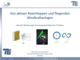 Von Aktiven Rotorklappen Und Fliegenden Windkraftanlagen