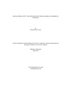 Social Media #Ftw!: the Influence of Social Media on American Politics