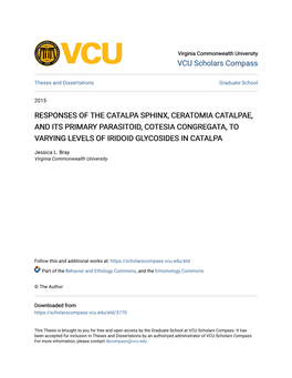 Responses of the Catalpa Sphinx, Ceratomia Catalpae, and Its Primary Parasitoid, Cotesia Congregata, to Varying Levels of Iridoid Glycosides in Catalpa