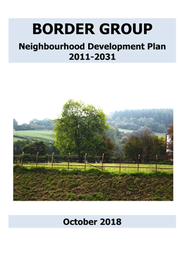 Border Group Neighbourhood Plan October 2018