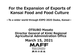 For the Expansion of Exports of Kansai Food and Food Culture