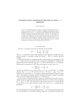 MULTIPLICATIVE SEMIGROUPS RELATED to the 3X + 1 PROBLEM