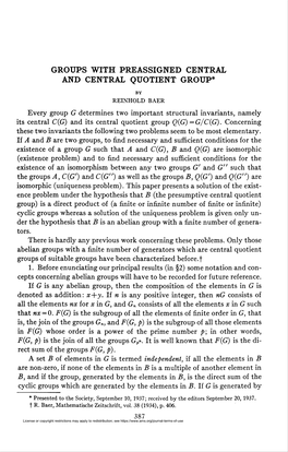 Groups with Preassigned Central and Central Quotient Group*