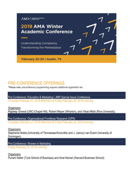 PRE-CONFERENCE OFFERINGS *Please Note: Preconference Programming Requires Additional Registration Fee