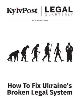How to Fix Ukraine's Broken Legal System