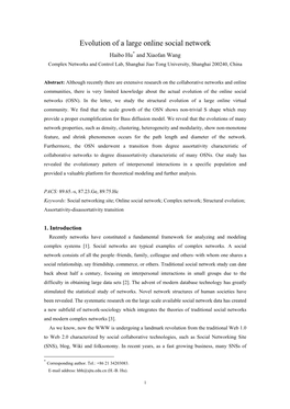 Evolution of a Large Online Social Network Haibo Hu* and Xiaofan Wang Complex Networks and Control Lab, Shanghai Jiao Tong University, Shanghai 200240, China