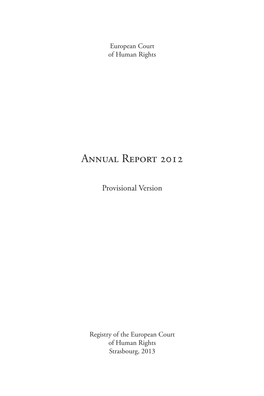 Annual Report 2012 of the European Court of Human Rights, Council of Europe”