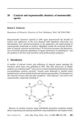 20 Catalysis and Organometallic Chemistry of Monometallic Species