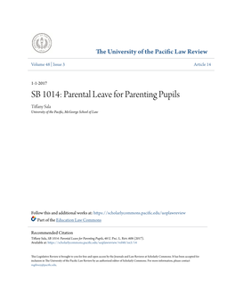 SB 1014: Parental Leave for Parenting Pupils Tiffany Sala University of the Pacific, Mcgeorge School of Law