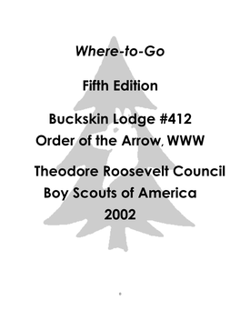 Where-To-Go Fifth Edition Buckskin Lodge #412 Order of the Arrow, WWW Theodore Roosevelt Council Boy Scouts of America 2002