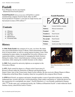 Fazioli - Wikipedia, the Free Encyclopedia 1/5/14, 5:37 PM Fazioli from Wikipedia, the Free Encyclopedia (Redirected from Fazioli Pianos)