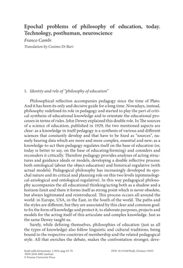 Epochal Problems of Philosophy of Education, Today. Technology, Posthuman, Neuroscience Franco Cambi Translation by Cosimo Di Bari