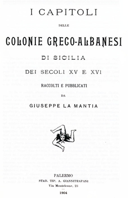 Nessuno Ha Avuto Cura Finora Di Raccogliere E Pubblicare Sui Testi Originali, Che Ancora Rimangono, I Capitoli Delle Colonie G