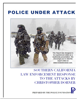 Police Under Attack: Southern California Law Enforcement