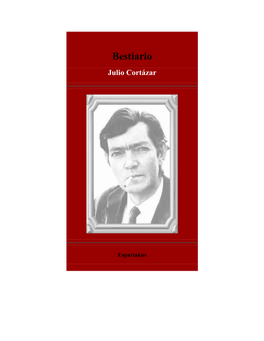 Bestiario. (Julio Cortázar)