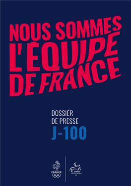 DOSSIER DE PRESSE J-100 Nous Y Sommes !