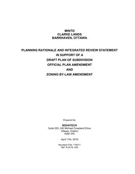 Planning Rationale and Integrated Review Statement in Support of a Draft Plan of Subdivision Official Plan Amendment and Zoning By-Law Amendment