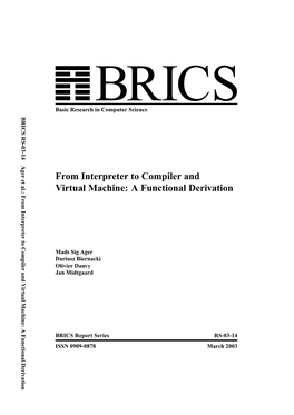 From Interpreter to Compiler and Virtual Machine: a Functional Derivation Basic Research in Computer Science