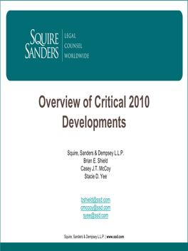 Overview of Critical 2010 Developments