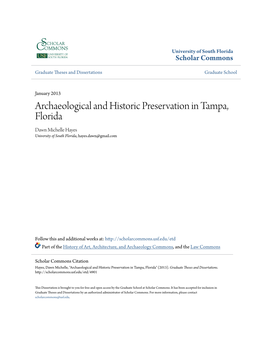Archaeological and Historic Preservation in Tampa, Florida Dawn Michelle Hayes University of South Florida, Hayes.Dawn@Gmail.Com