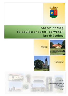 Anarcs Község Településrendezési Tervének Készítéséhez