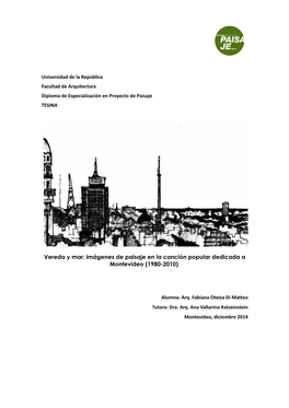 Vereda Y Mar: Imágenes De Paisaje En La Canción Popular Dedicada a Montevideo (1980-2010)