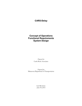 CARS-Delay Concept of Operations Functional Requirements System