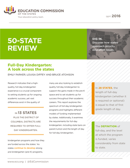 Full-Day Kindergarten: a Look Across the States EMILY PARKER, LOUISA DIFFEY and BRUCE ATCHISON