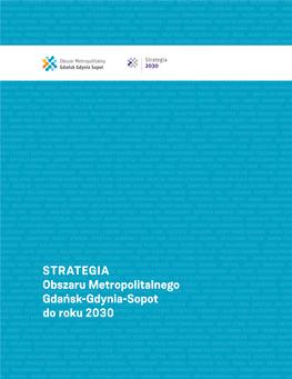 Strategia Obszaru Metropolitalnego Gdańsk-Gdynia-Sopot Do Roku 2030
