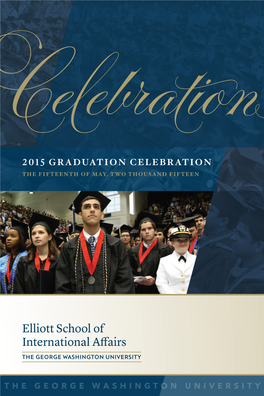 2015 GRADUATION CELEBRATION Celebrationthe FIFTEENTH of MAY, TWO THOUSAND FIFTEEN