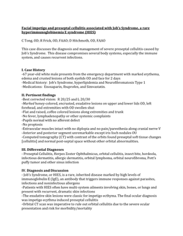 Facial Impetigo and Preseptal Cellulitis Associated with Job's Syndrome, A