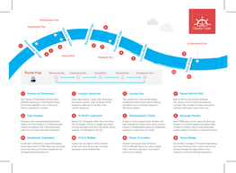 Route Map Westminster Pier Embankment Pier Festival Pier Bankside Pier St Katharine’S Pier 10 Tower Bridge 12