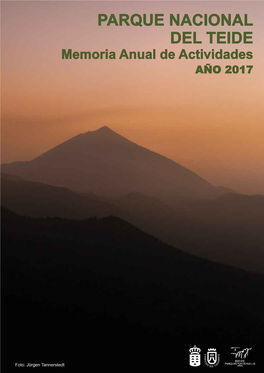 Parque Nacional Del Teide. Memoria Anual De Actividades 2017