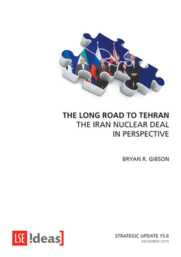 The Long Road to Tehran the Iran Nuclear Deal in Perspective