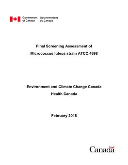 Final Screening Assessment of Micrococcus Luteus Strain ATCC 4698