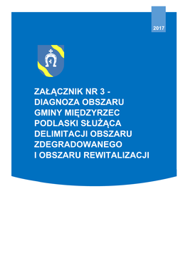 Diagnoza Obszaru Gminy Międzyrzec Podlaski Służąca Delimitacji Obszaru Zdegradowanego I Obszaru Rewitalizacji