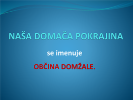 Občina Domžale. Zemljevid