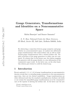 Gauge Generators, Transformations and Identities on a Noncommutative Space