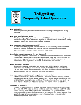 Following Too Closely Behind Another Motorist, Or Tailgating, Is an Aggressive Driving Behavior