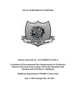 Evaluation of Environmental Flow Requirements for Freshwater Mussels of Greatest Conservation Need in the Mountain Fork, Kiamichi and Little Rivers, Oklahoma