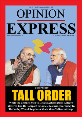 Cover Story While the Centre's Step to Defang Article 370 Is a Brave Move
