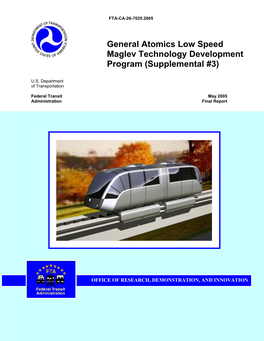 General Atomics Low Speed Maglev Technology Development Program (Supplemental #3)