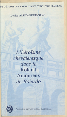 L'héroisme Chevaleresque Dans Le "Roland Amoureux" De