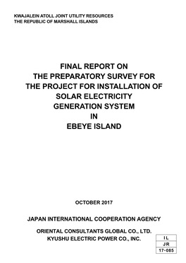 Final Report on the Preparatory Survey for the Project for Installation of Solar Electricity Generation System in Ebeye Island