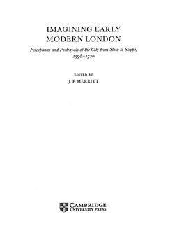IMAGINING EARLY MODERN LONDON Perceptions and Portrayals Ofthe Cipfrom Stow to Stvpe, R5g8-1720