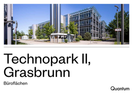 Büroflächen TECHNOPARK II, GRASBRUNN 2 TECHNOPARK II, GRASBRUNN 3 Lage in Der Übersicht UNTER��HRING