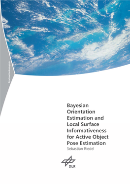 Bayesian Orientation Estimation and Local Surface Informativeness for Active Object Pose Estimation Sebastian Riedel