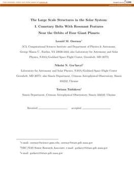 I. Cometary Belts with Resonant Features Near the Orbits of Four Giant Planets