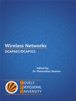 Wireless Networks DCAP607/DCAP311