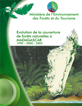 Evolution De La Couverture De Forets Naturelles a Madagascar